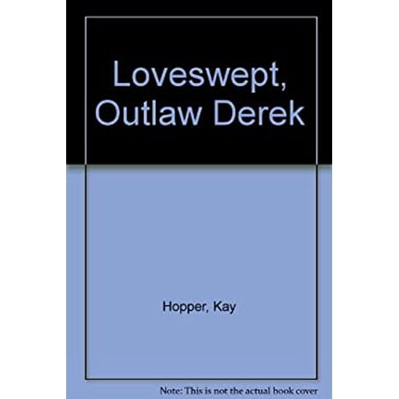 Pre-Owned OUTLAW DEREK (Loveswept) (Unknown) 0553218956 9780553218954