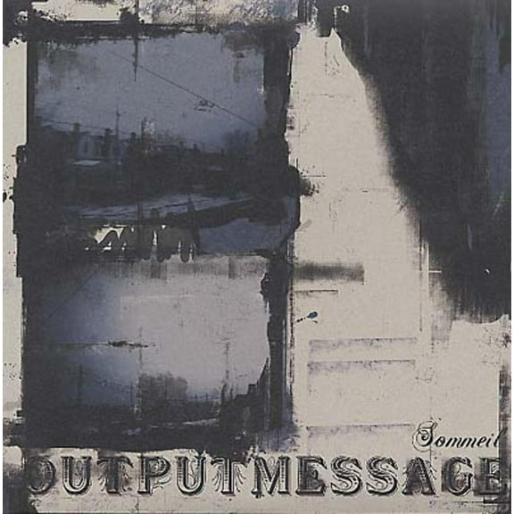 OUTPUTMESSAGE Sommeil Remixes Records & LPs