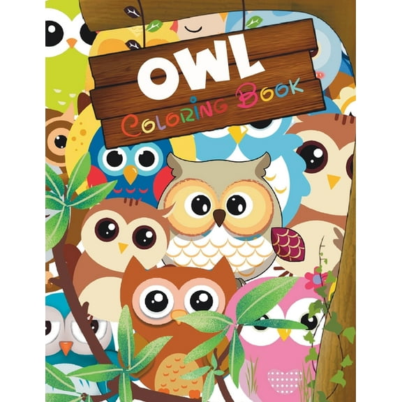 OWL Coloring Book: Coloring For Kids Ages 4-8 years, 100 page, 50 designs, size 8.5x11", (Paperback)