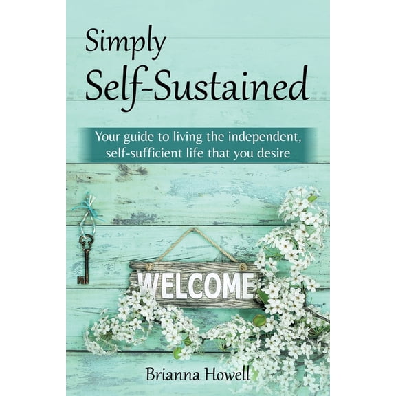 Simply Self-Sustained, (Paperback)