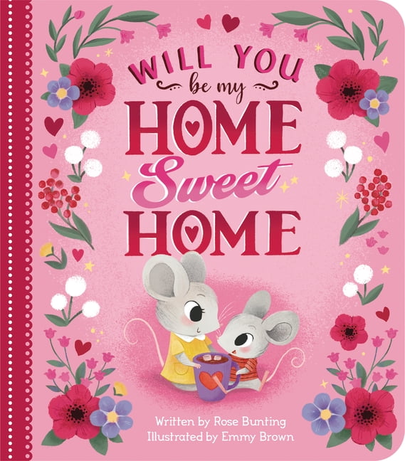 Will You Be My Home Sweet Home?, (Board Book)