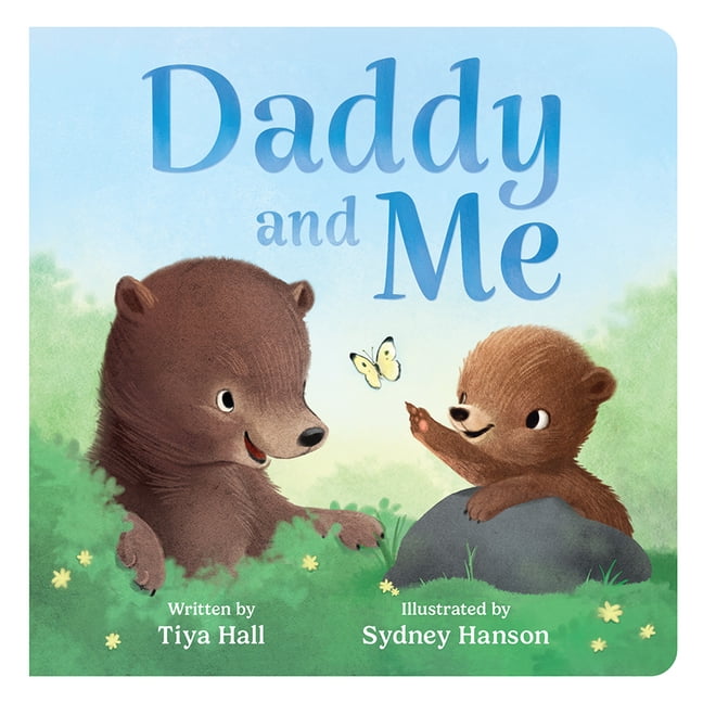 TIYA HALL Daddy and Me, (Board Book)