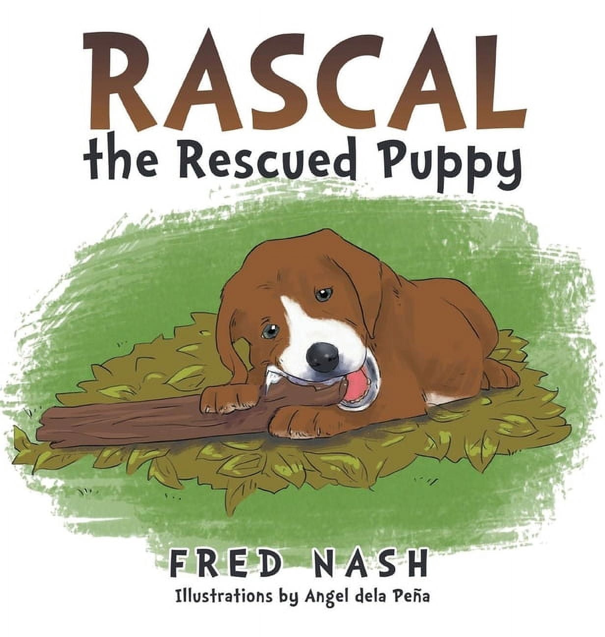 The Book Rascal Rascal the Rescued Puppy, (Hardcover) - Walmart.com