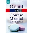 thumbnail image 1 of Pre-Owned Concise Medical Dictionary 9/e (Oxford Quick Reference) (Paperback) 0199687811 9780199687817, 1 of 1