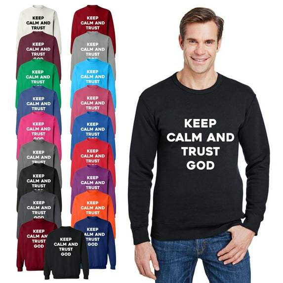 OXI Crewneck Sweatshirt - Keep Calm And Trust God, Basic Casual Sweatshirts for Men's and Women Fleece Sweatshirt Long Sleeve - White Medium