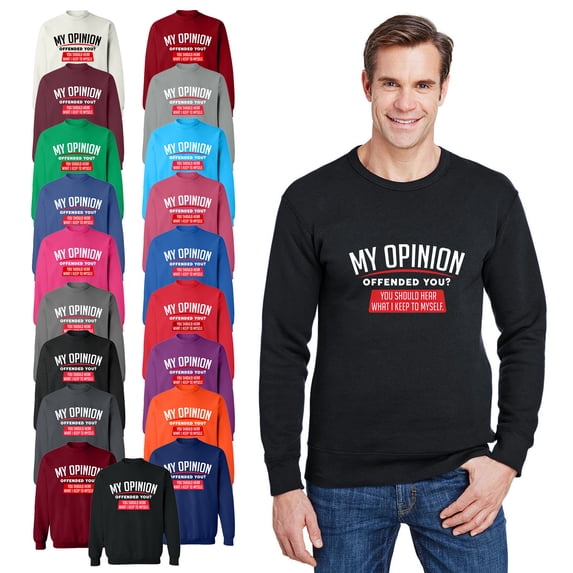 OXI Crewneck Sweatshirt - My Opinion Offended You, Basic Casual Sweatshirts for Men's and Women Fleece Sweatshirt Long Sleeve - Maroon 3X-Large