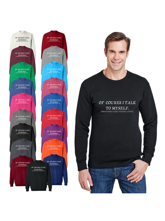Crewneck Sweatshirt - Of Course I Talk To Myself, Basic Casual Sweatshirts for Men's and Women Fleece Sweatshirt Long Sleeve - Maroon 3X-Large