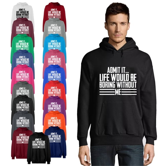 OXI Hoodie Sweatshirt - Admit It Life Would Be Boring Without Me, Basic Casual Hoodie for Men's and Women Fleece Hoodie Long Sleeve - Cardinal Red Large