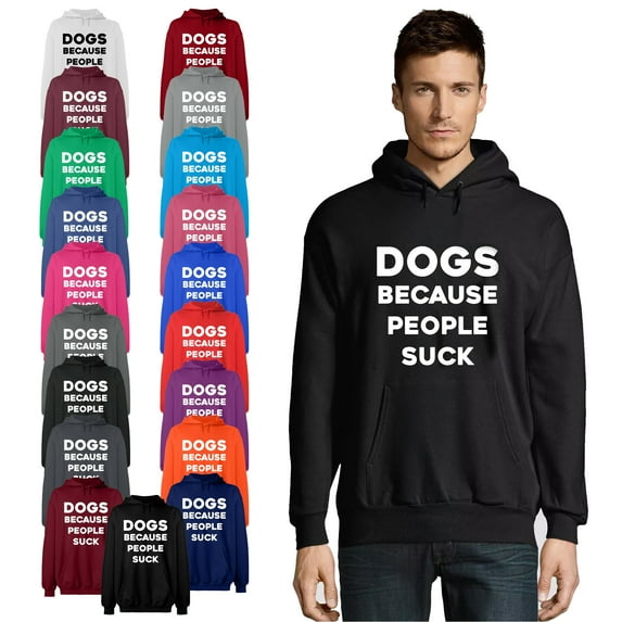 OXI Hoodie Sweatshirt - Dogs Because People Suck, Basic Casual Hoodie for Men's and Women Fleece Hoodie Long Sleeve - Black 3X-Large