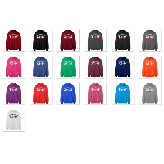 OXI Hoodie Sweatshirt - Never Trust An Atom, Basic Casual Hoodie for Men's and Women Fleece Hoodie Long Sleeve - Purple Medium