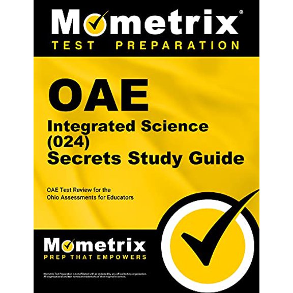 Pre-Owned Oae Integrated Science (024) Secrets Study Guide: Oae Test Review for the Ohio Assessments for Educators (Paperback) 163094453X 9781630944537