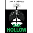 thumbnail image 1 of Oak Hollow: A Nightmare in Riverton Novel, (Paperback), 1 of 1