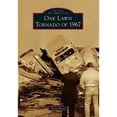 thumbnail image 1 of Oak Lawn Tornado of 1967 (Paperback) by Kevin Korst, 1 of 1