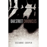 Oak Street Chronicles, Paperback