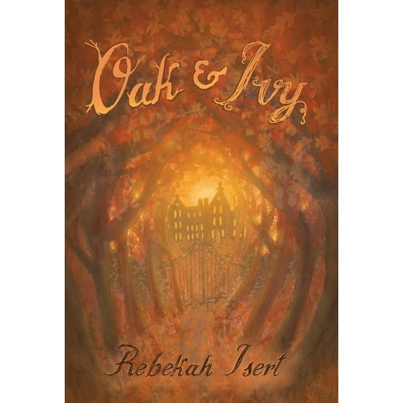 Oak and Ivy, (Hardcover)