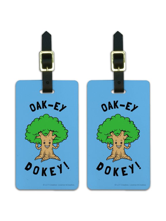Oak-ey Dokey Okey Oak Tree Funny Humor Luggage ID Tags Suitcase Carry-On Cards - Set of 2