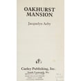 thumbnail image 1 of Pre-Owned Oakhurst Mansion 9780792706809 /, 1 of 1