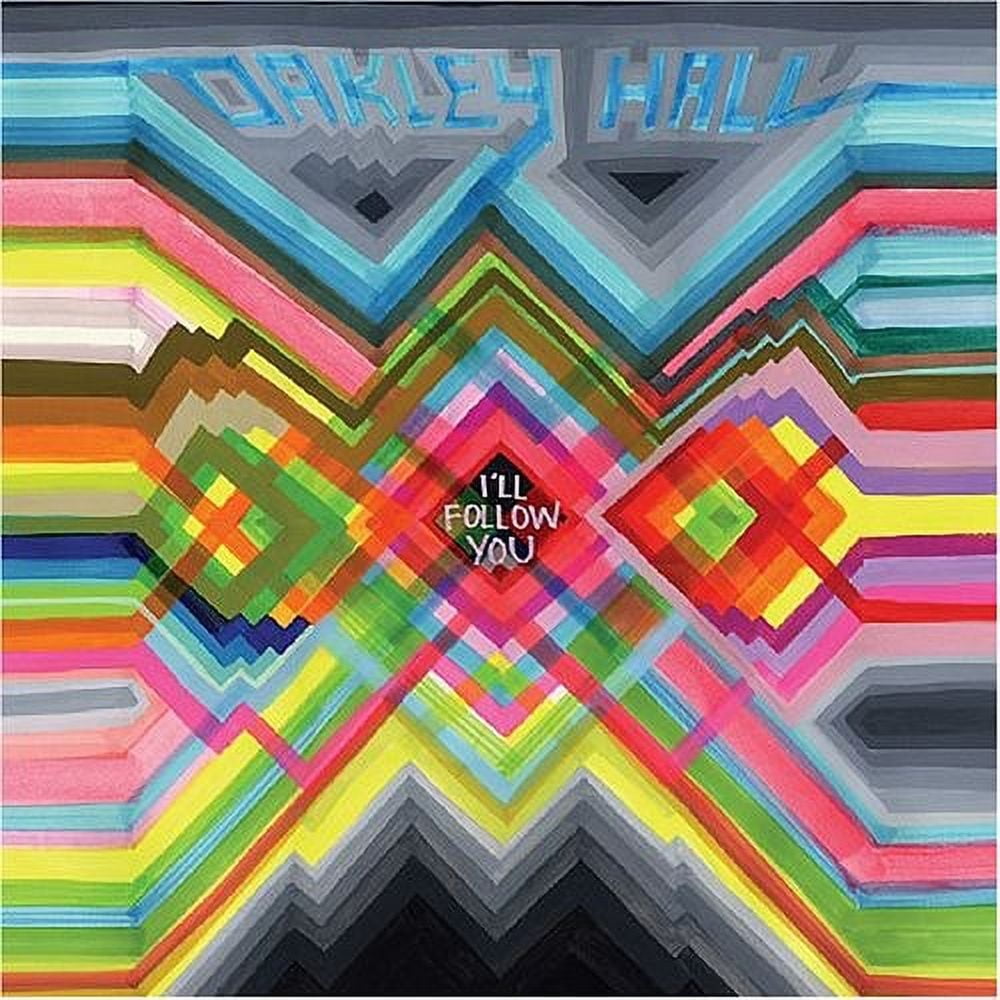 Oakley Hall - I'll Follow You - Rock - Vinyl