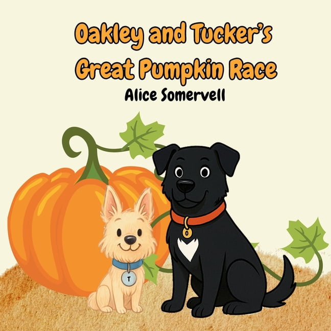 Oakley and Tucker's Great Pumpkin Race, (Paperback)