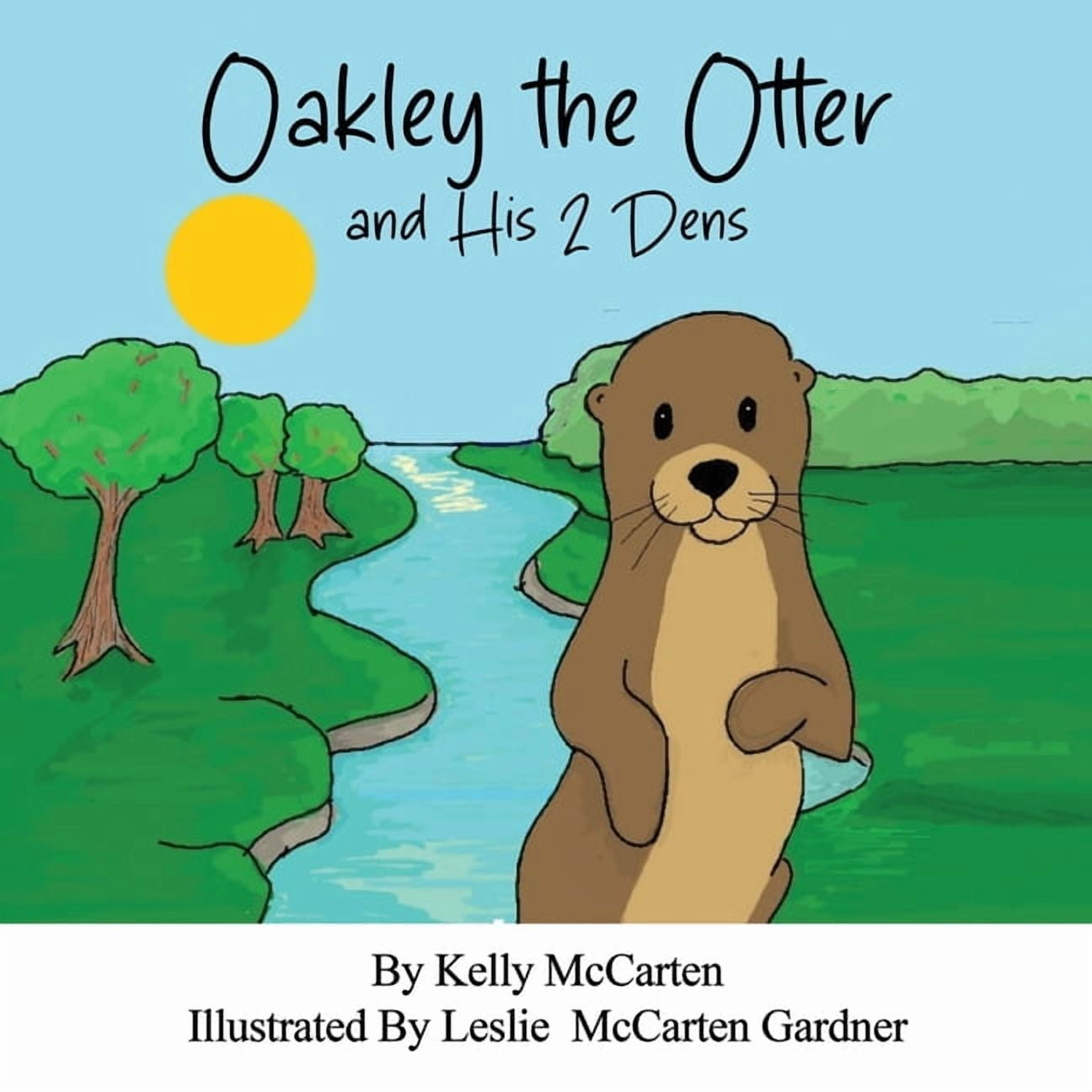 Oakley the Otter and His 2 Dens, (Paperback)