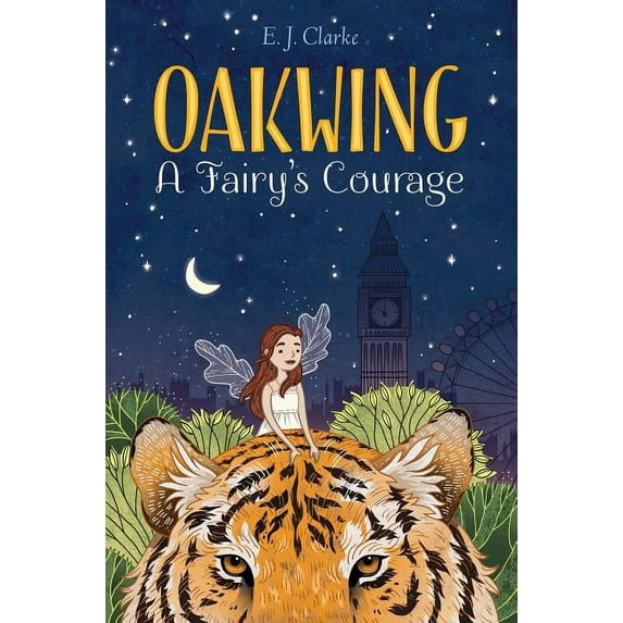 Oakwing: A Fairy's Courage (Series #2) (Paperback)