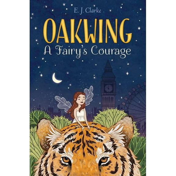 Oakwing: A Fairy's Courage (Series #2) (Paperback)