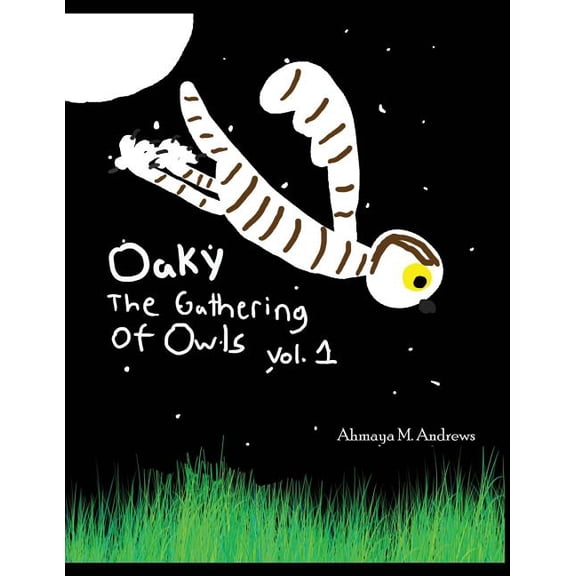 Oaky Oaky: The Gathering of Owls, Book 1, (Paperback)