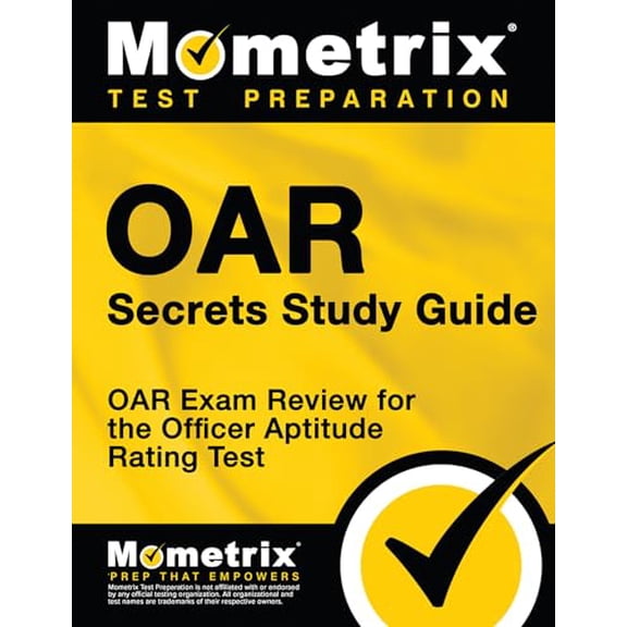 Pre-Owned Oar Secrets Study Guide: Oar Exam Review for the Officer Aptitude Rating Test (Paperback) 1516700465 9781516700462