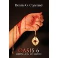 thumbnail image 1 of Oasis 6: Medallion of Blood, 1 of 1