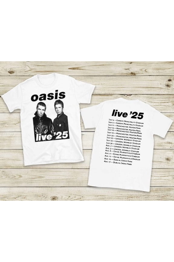 Oasis Live 25 Tour 2025 Shirt, Men's And Women's Graphic Tee 100% Cotton by TBun, Full Sizes S-5XL