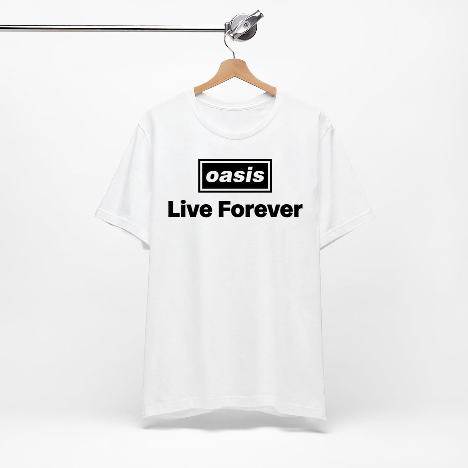 Oasis Live Forever Shirt, Trending Unisex Tee Shirt, Unique Shirt 