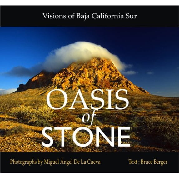 Pre-Owned Oasis of Stone: Visions of Baja California Sur (Hardcover) 0916251764 9780916251765