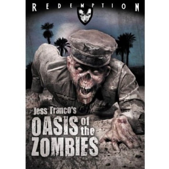 Oasis of the Zombies