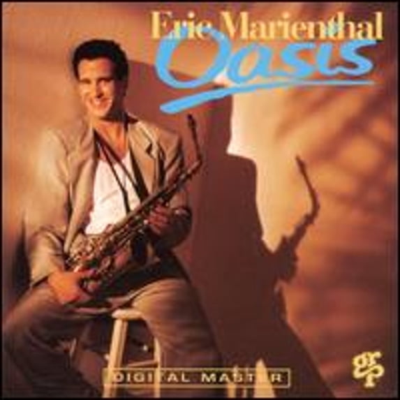 Oasis (CD) by Eric Marienthal
