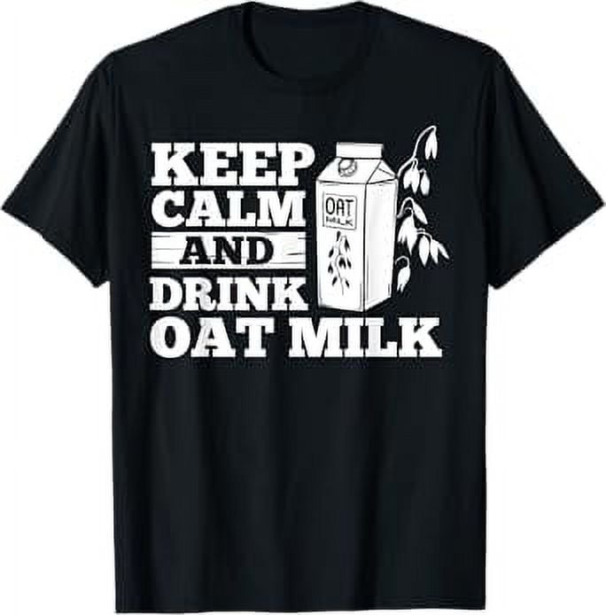 Oat Milk Recipes Vegan Drink Plant Based Milk TShirt