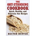 thumbnail image 1 of The Oat-Standing Cookbook (Paperback), 1 of 1