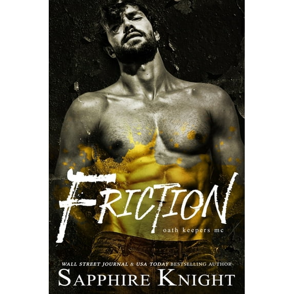 Oath Keepers MC Friction, Book 4, (Paperback)