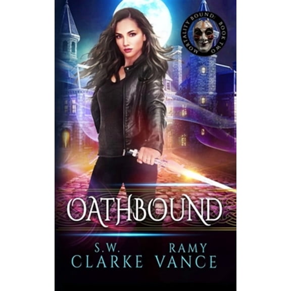 Oathbound: An Urban Fantasy Epic Adventure