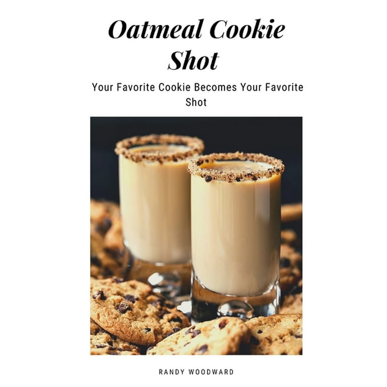 Oatmeal Cookie Shot Recipe Goldschlager Bryont Blog