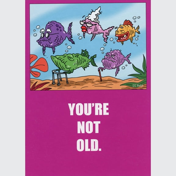 Oatmeal Studios Fish in Ocean with Canes and Walkers: You're Not Old Funny / Humorous Birthday Card