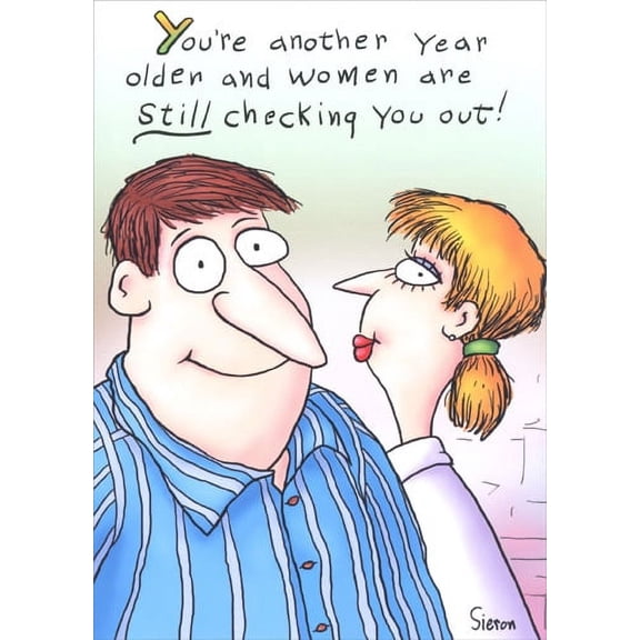 Oatmeal Studios Still Checking You Out Funny / Humorous Birthday Card