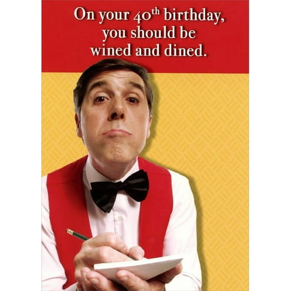 Oatmeal Studios Wined And Dined: 40th Funny Masculine Birthday Card