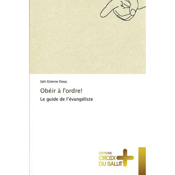 Omn.Croix Salut Obir l'ordre!, (Paperback)