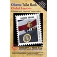 thumbnail image 1 of Pre-Owned Obama Talks Back : Global Lessons - A Dialogue with America's Young Leaders (Paperback) 9781937269388, 1 of 1
