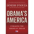 thumbnail image 1 of Pre-Owned Obama's America: Unmaking the American Dream (Hardcover) 1596987782 9781596987784, 1 of 1