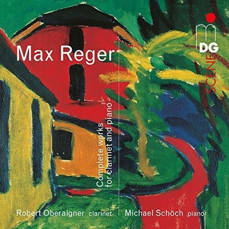 Oberaigner,Robert / Schoech,Michael - Reger: Clarinet Sonatas - Music & Performance - CD