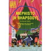 Oberon Modern Plays Mephisto A Rhapsody, Paperback