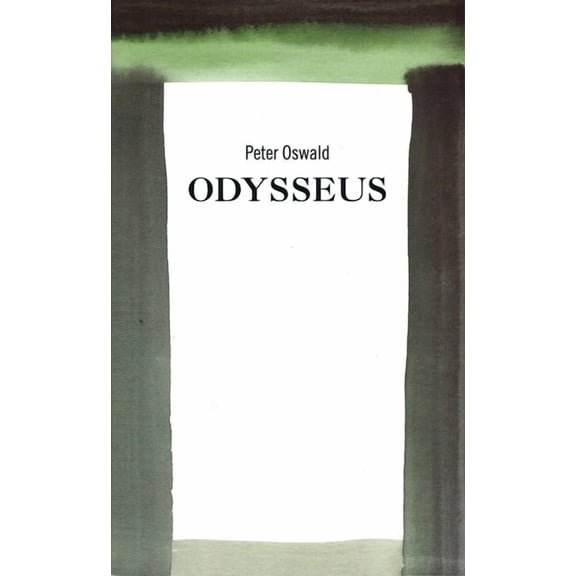 Oberon Modern Plays Odysseus, (Paperback)