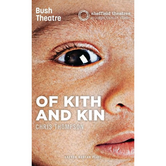 Oberon Modern Plays Of Kith and Kin, (Paperback)