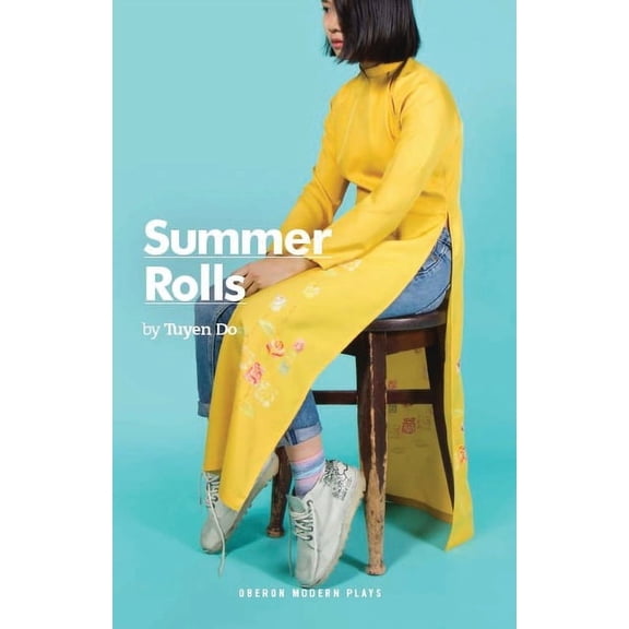 Oberon Modern Plays Summer Rolls, (Paperback)